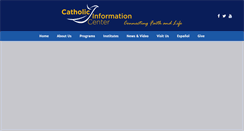 Desktop Screenshot of catholicinformationcenter.org